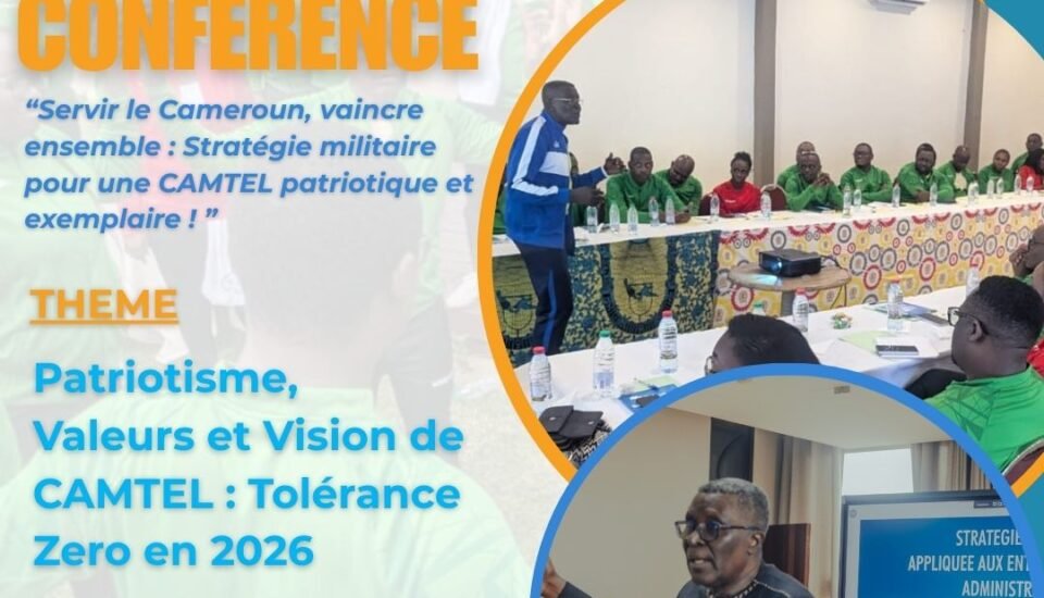 BEST PRACTICE organise une conférence stratégique pour 350 recrues CAMTEL sur le patriotisme, les valeurs et le leadership pour une tolérance zéro en 2026